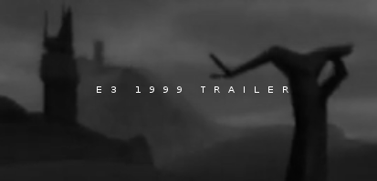 Gothic Trailer E3 1999